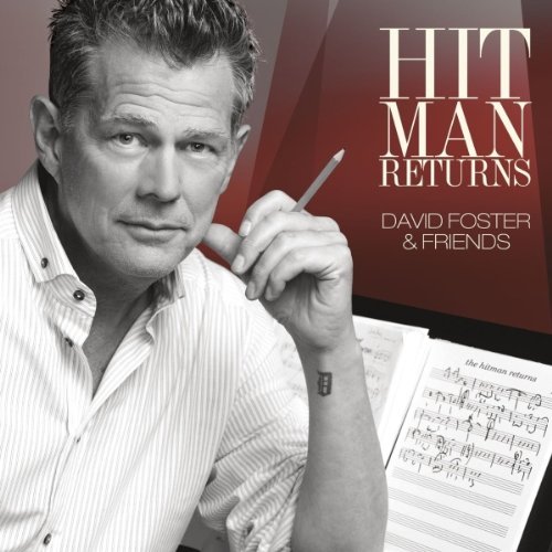 Qello Concerts David Foster And Friends: The Hit Man